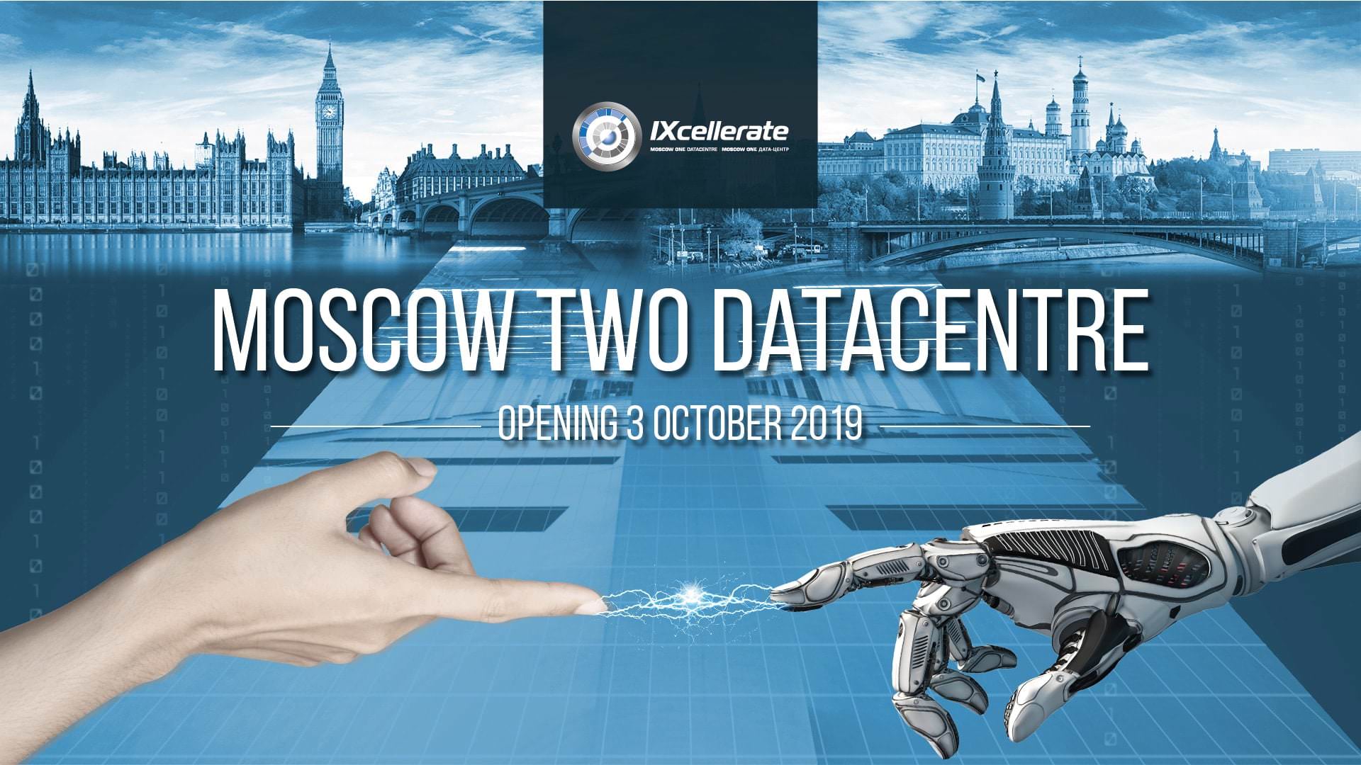 IXcellerate Moscow Two Datacentre opening