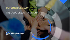 IXcellerate Good Deeds Traditions