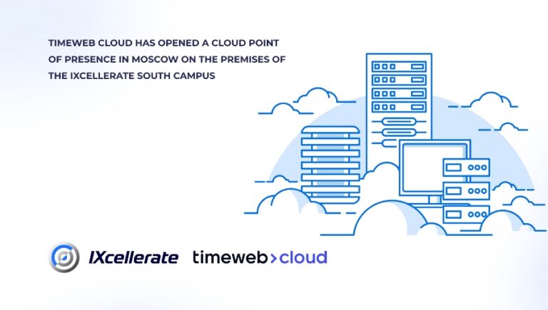 Timeweb Cloud has opened a cloud point of presence in Moscow on the ...
